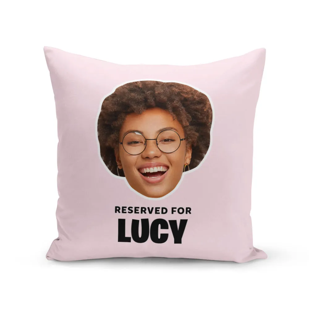 Reserved Cushion