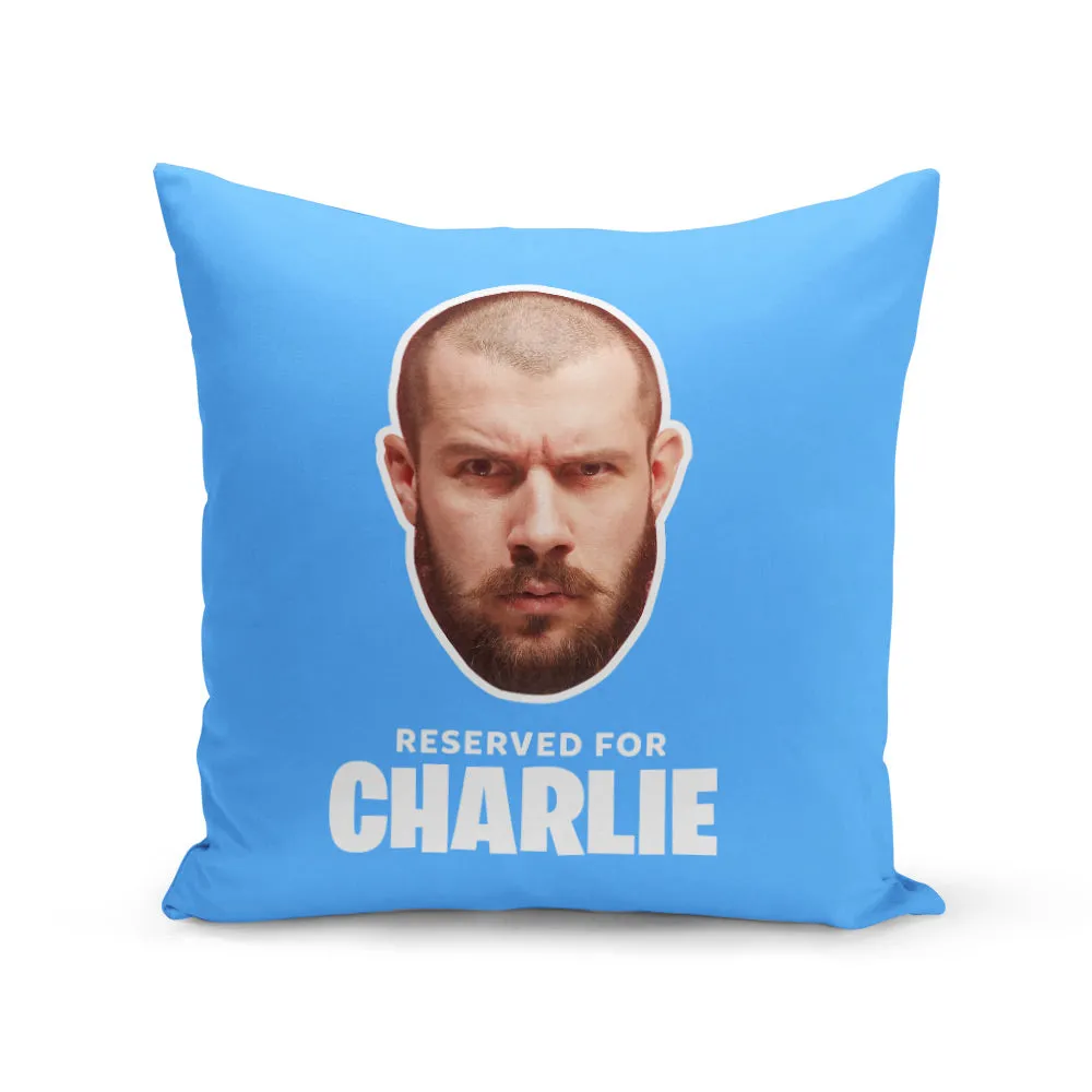 Reserved Cushion