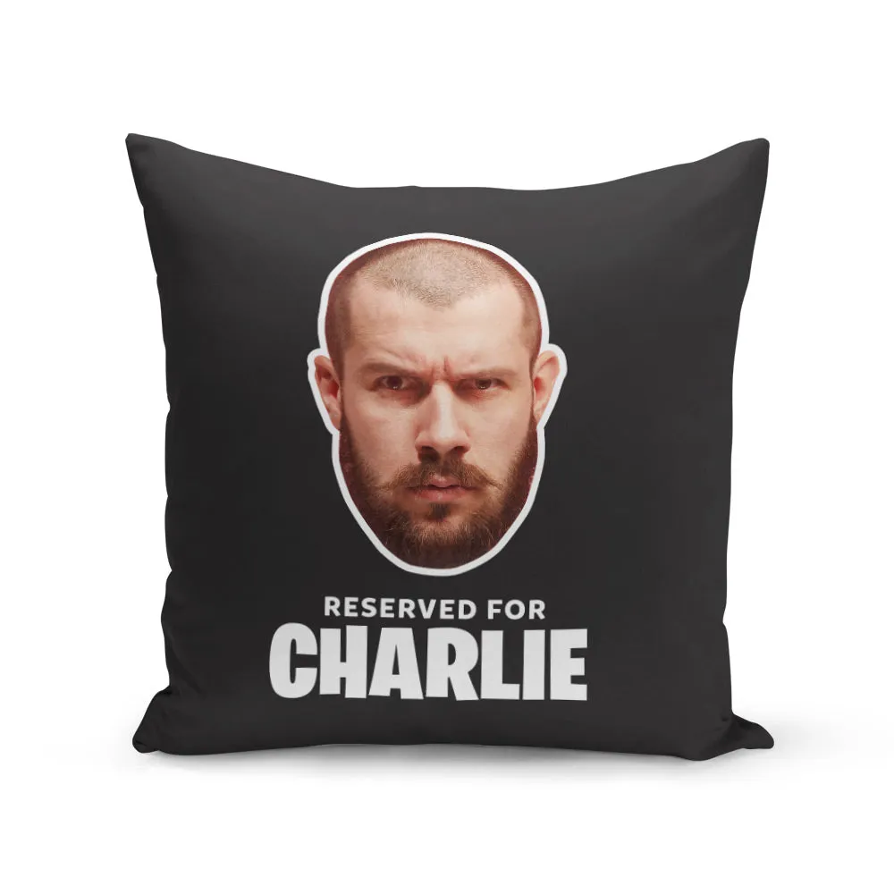 Reserved Cushion