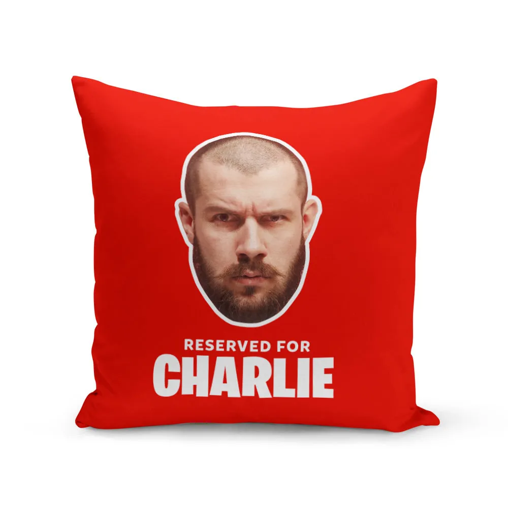 Reserved Cushion
