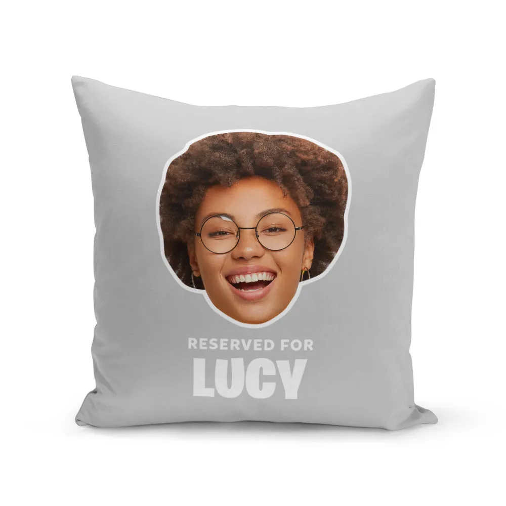 Reserved Cushion