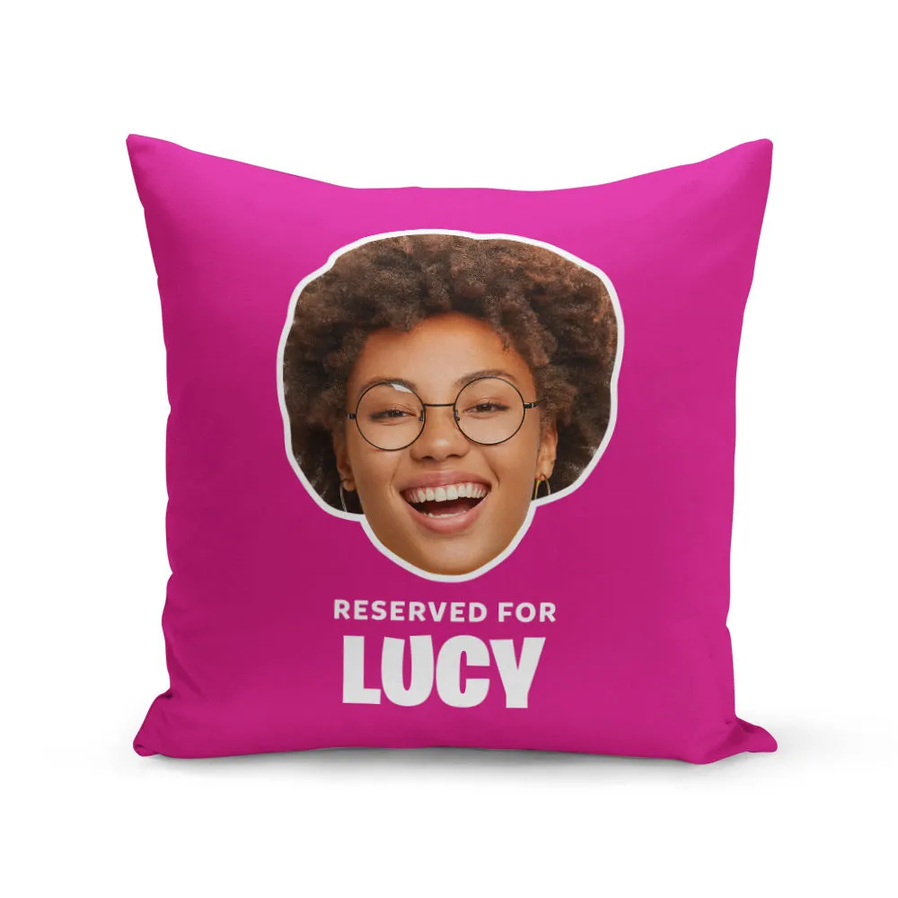 Reserved Cushion