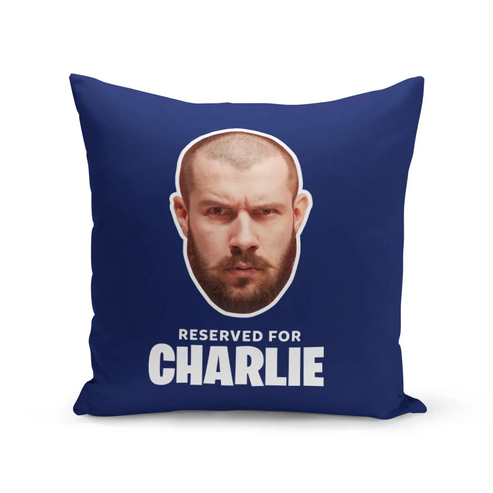 Reserved Cushion