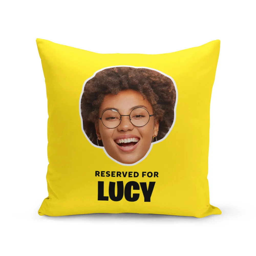 Reserved Cushion