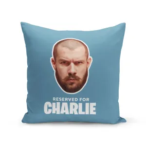 Reserved Cushion