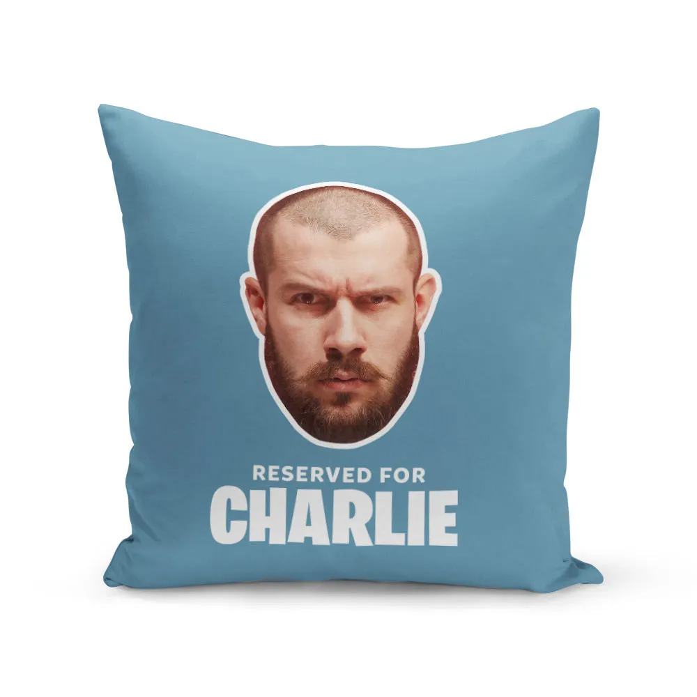 Reserved Cushion
